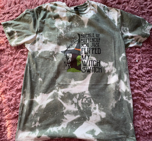 Buckle up buttercup you just flipped my witch switch