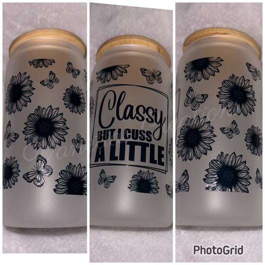 Classy But I Cuss A Little glass jar